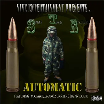 Automatic by Snap the Ryder