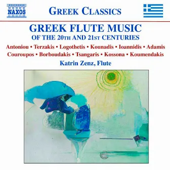 Greek Flute Music of the 20th and 21st Centuries by Katrin Zenz