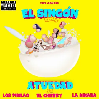 El Singon Remix by Atuedad