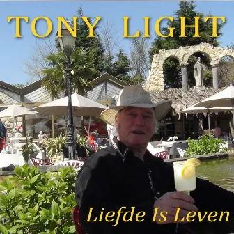 Liefde Is Leven by Tony Light