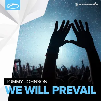 We Will Prevail by Tommy Johnson