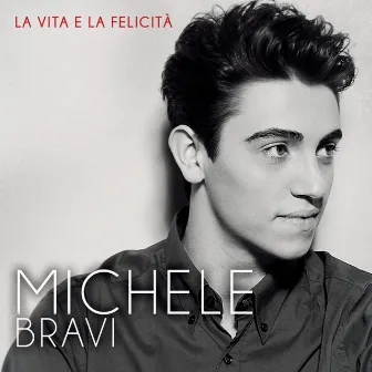 La vita e la felicità by Michele Bravi