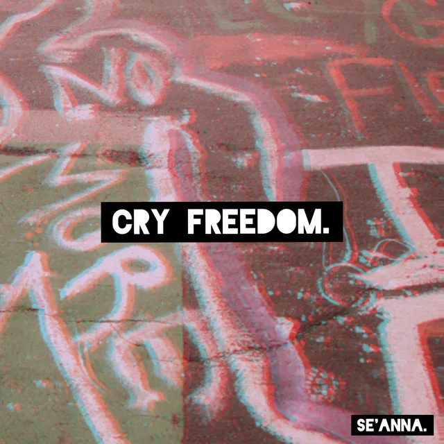 Cry Freedom.