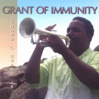 Grant Of Immunity by Richard Grant