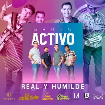 Real y Humilde by Grupo Activo