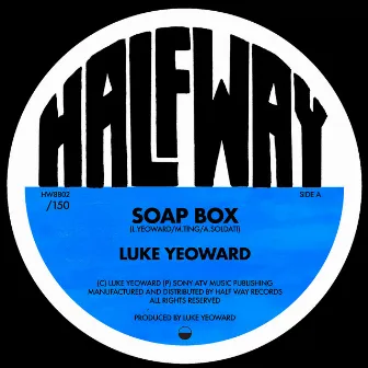 SOAP BOX by Luke Yeoward