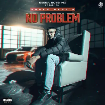 No Problem by Gagan Mand