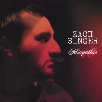 Idiopathic by Zach Singer