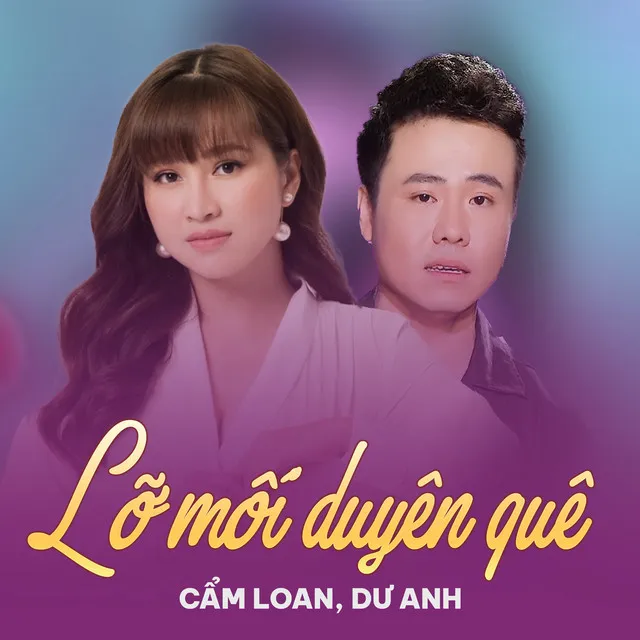 Lỡ Mối Duyên Quê