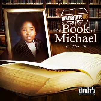 The Book of Michael by Innerstate Ike