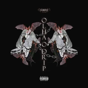 Olha o Drip by Gordo$