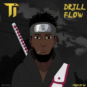 Drill Flow by TJ