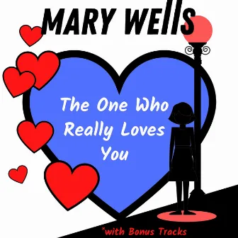 The One Who Really Loves You by Mary Wells