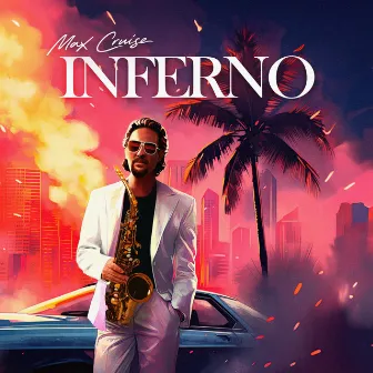 Inferno by Max Cruise