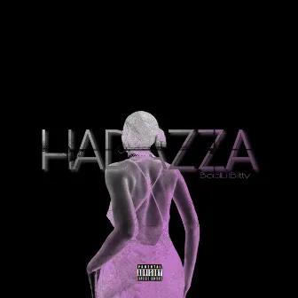 Hadazza by BadLilBitty