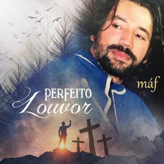 Perfeito Louvor by Maf