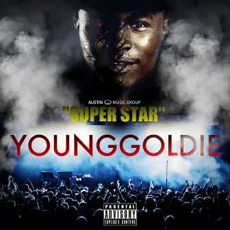 Super Star (Remix) - Single by Young Goldie