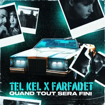 Quand tout sera fini by Tel Kel