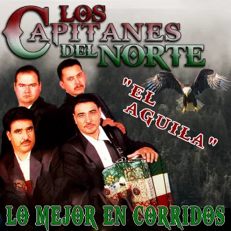 Lo Mejor en Corridos by Los Capitanes Del Norte