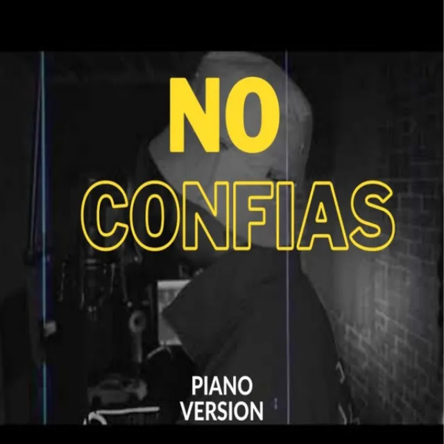 No Confias - Piano Session