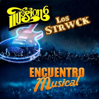 Encuentro Musical by Los Strwck