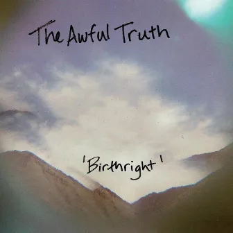 Birthright by The Awful Truth