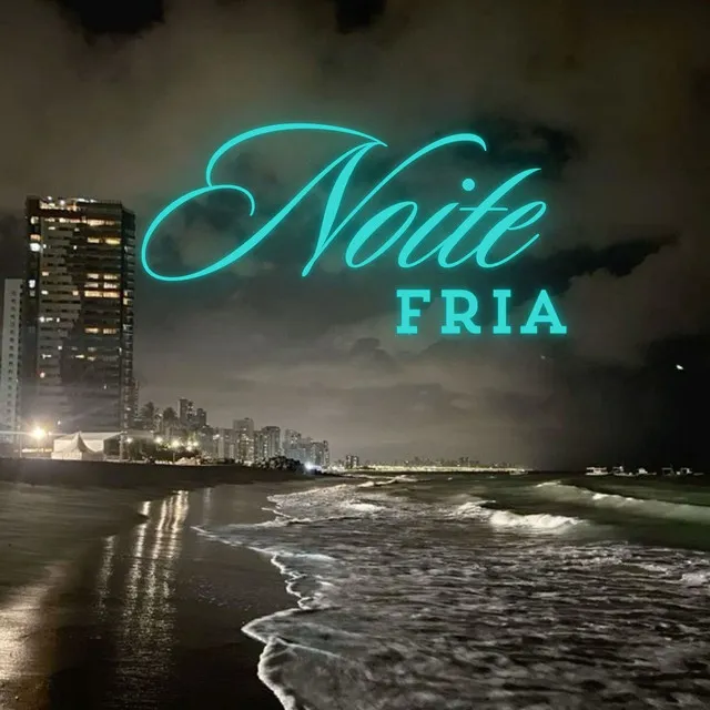 Noite Fria