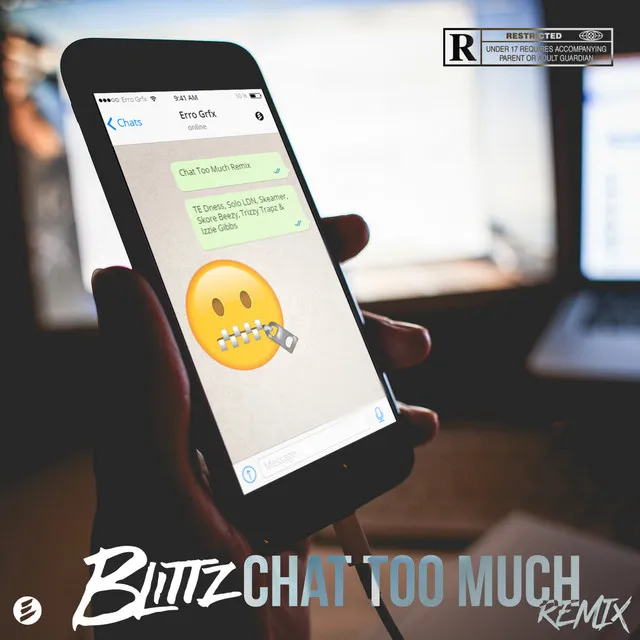 Chat Too Much (Remix) [feat. Te Dness, Solo Ldn, Skeamer, Skore Beezy, Trizzy Trapz & Izzie Gibbs]