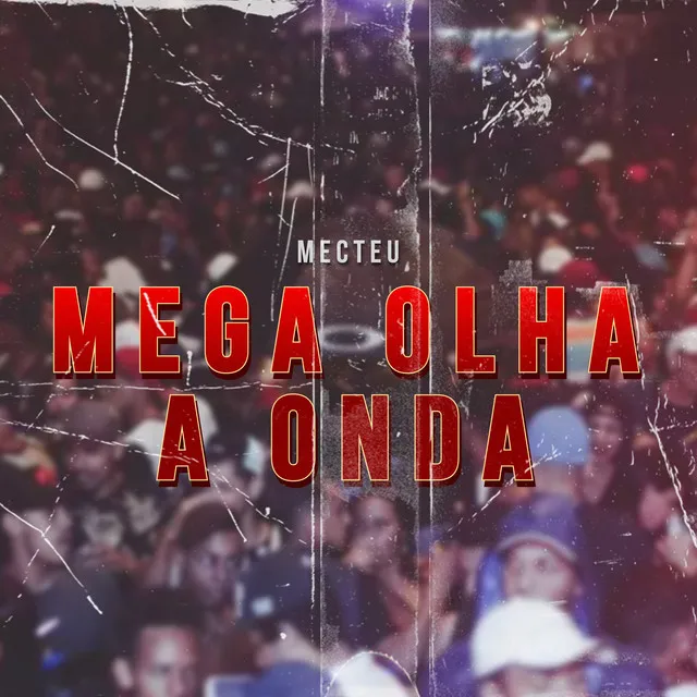 Mega Olha a Onda