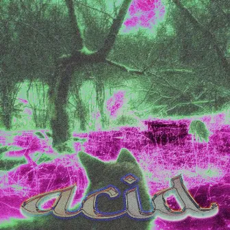 Acid by KETSU