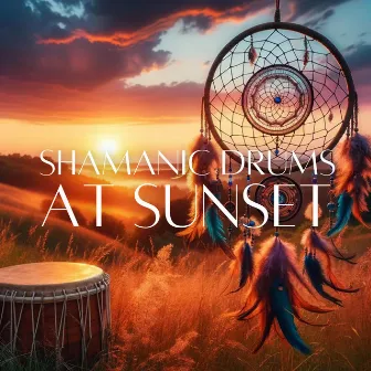 Shamanic Drums at Sunset and Native Flute for Deep Sleep and Dreaming by 