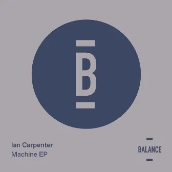 Machine by Ian Carpenter