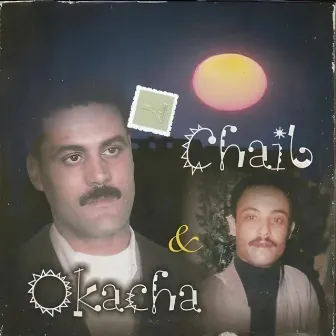 Chaib & Okacha by Cheikh Okacha