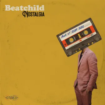 Nostalgia: Beats of 2008 - 2020 by Beatchild