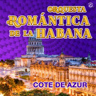 Cote de Azur by Orquesta Romántica de La Habana