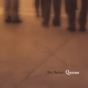 Eric Bolvin's Quorum by Eric Bolvin