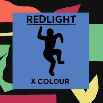 X Colour by Redlight