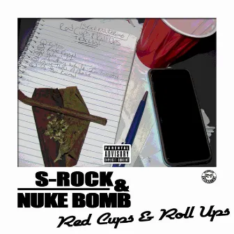 Red Cups & Roll Ups by S-Rock