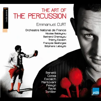 The Art of the Percussion: Emmanuel Curt by Emmanuel Curt