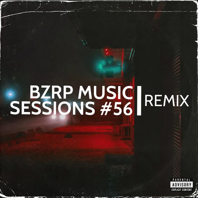 BZRP Music Sessions, Vol. 56 - Tech House Remix