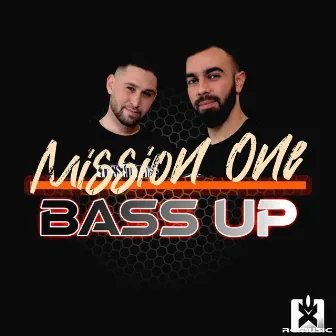 Bass Up by Mission One