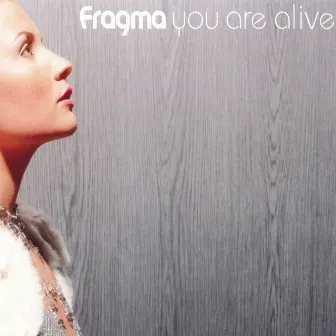 You Are Alive by Fragma