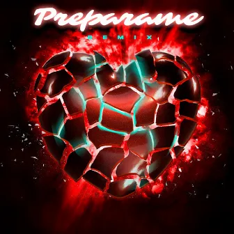 Preparame (Remix) by Kanelo Pro