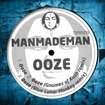 Ooze by ManMadeMan