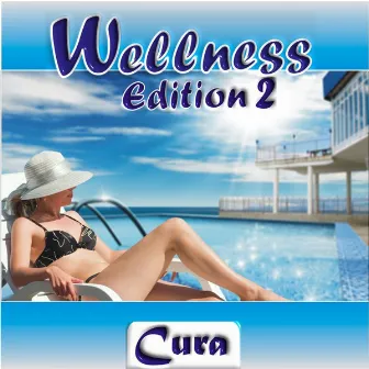 Wellness - Edition 2 by Curà