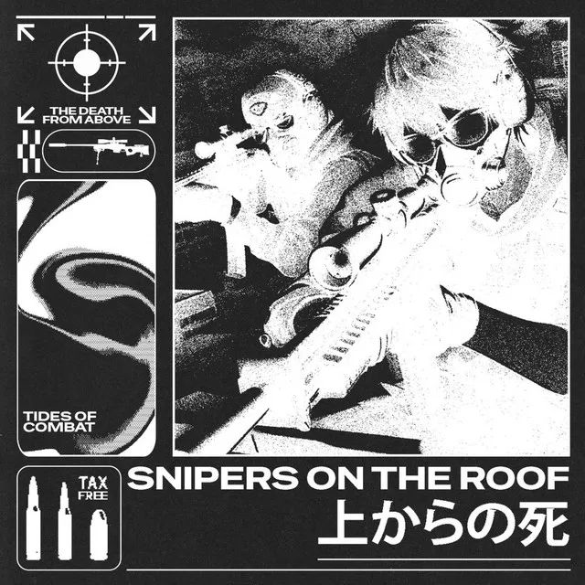 Snipers on the Roof