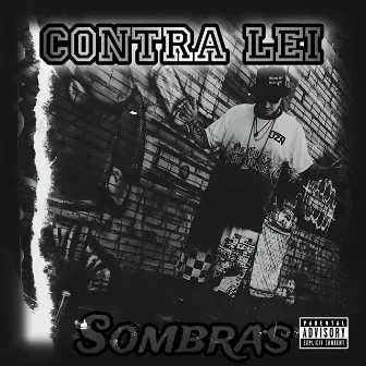 Sombras by Contra Lei