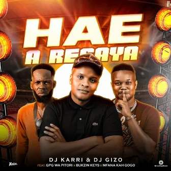 Hae A Resaya by Dj Gizo