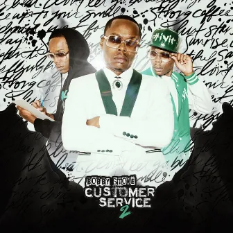 Customer Service 2 by Bobby Stone