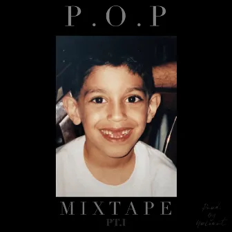 P.O.P Mixtape pt.1 by Şam